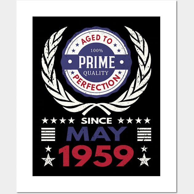 Birthday Design - Aged to Perfection Prime Quality - April 1959 Wall Art by Moonsmile Products